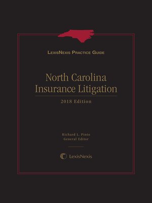 cover image of LexisNexis Practice Guide: North Carolina Insurance Litigation